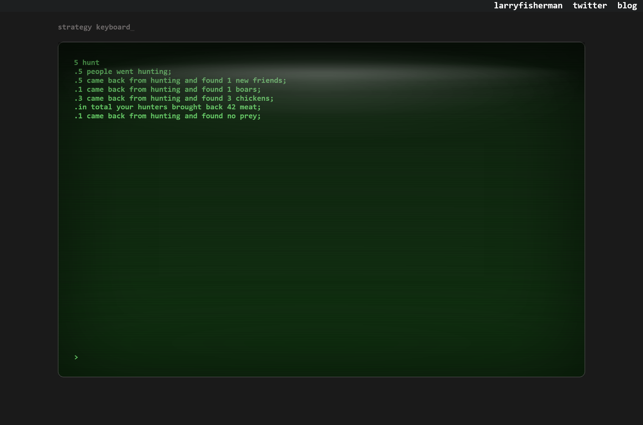 Strategy Keyboard — a hunting event